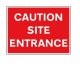 SITE SIGN - Caution Site Entrance